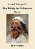 Der K��nig der Schnorrer