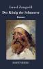 Der K��nig der Schnorrer