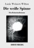 Die wei��e Spinne