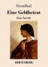 Eine Geldheirat