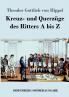 Kreuz- und Querz��ge des Ritters A bis Z