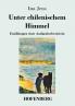 Unter chilenischem Himmel