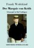 Der Marquis von Keith