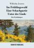 Im Fr��hlingswald / Eine Schachpartie / Unter der Linde