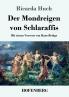 Der Mondreigen von Schlaraffis