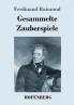 Gesammelte Zauberspiele