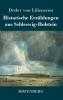 Historische Erz��hlungen aus Schleswig-Holstein