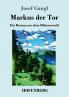 Markus der Tor