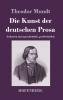 Die Kunst der deutschen Prosa