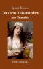 Türkische Volksmärchen aus Stambul (German Edition)