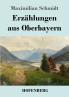 Erz��hlungen aus Oberbayern
