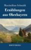 Erz��hlungen aus Oberbayern