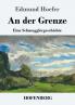 An der Grenze