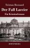 Der Fall Larcier