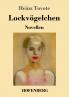 Lockv��gelchen