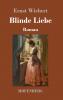Blinde Liebe