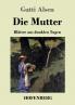 Die Mutter