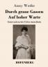 Durch graue Gassen / Auf hoher Warte