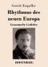 Rhythmus des neuen Europa