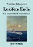 Luzifers Ende