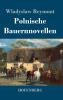 Polnische Bauernnovellen