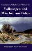 Volkssagen und Märchen aus Polen (German Edition)