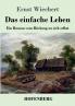 Das einfache Leben
