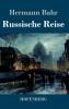 Russische Reise