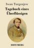 Tagebuch eines ��berfl��ssigen