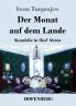 Der Monat auf dem Lande