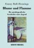 Blume und Flamme