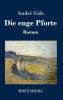 Die enge Pforte