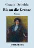 Bis an die Grenze