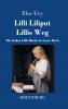 Lilli Liliput / Lillis Weg