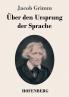 ��ber den Ursprung der Sprache