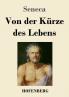 Von der K��rze des Lebens