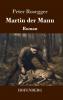 Martin der Mann