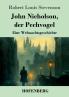 John Nicholson der Pechvogel