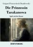 Die Prinzessin Tarakanowa