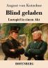 Blind geladen