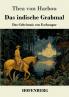 Das indische Grabmal