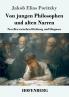 Von jungen Philosophen und alten Narren