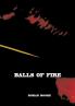Balls of Fire