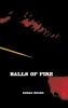 Balls of Fire