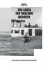 Ein Loch ins Wasser bohren