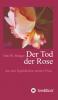 Der Tod der Rose