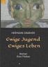 Ewige Jugend  Ewiges Leben
