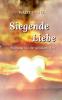 Siegende Liebe