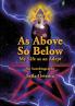As Above So Below My Life as an Adept