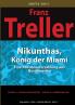 Nikunthas König der Miami